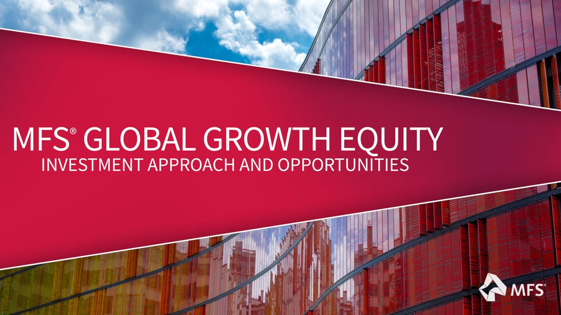 MFS Global Growth Equity Strategy: Investment Approach and Opportunities