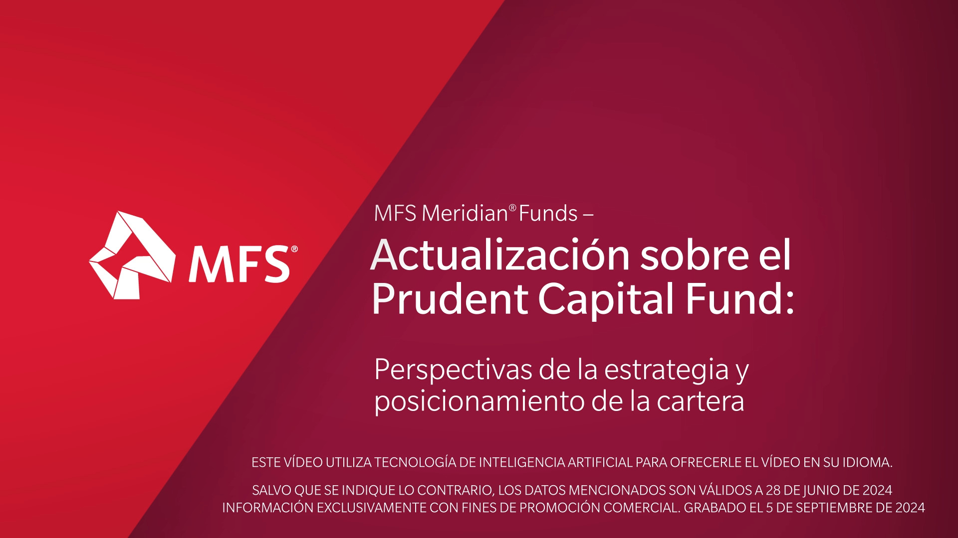 MFS Meridian® Funds – Actualización sobre el Prudent Capital Fund: Perspectivas de la estrategia y posicionamiento de la cartera