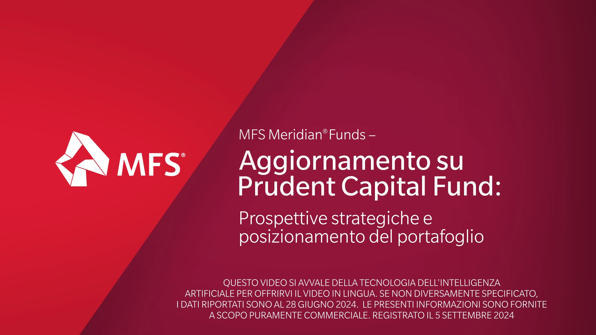 MFS Meridian® Funds – Aggiornamento su Prudent Capital Fund: Prospettive strategiche e posizionamento del portafoglio