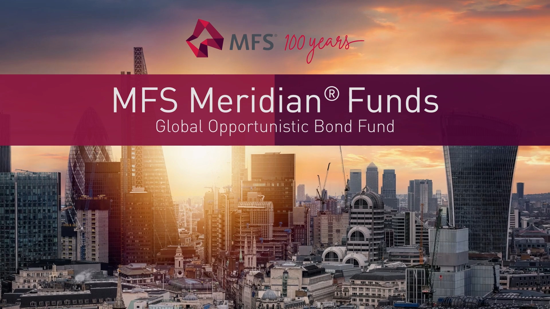 MFS Meridian® Funds – Global Opportunistic Bond Fund: Fund Strategy Snapshot